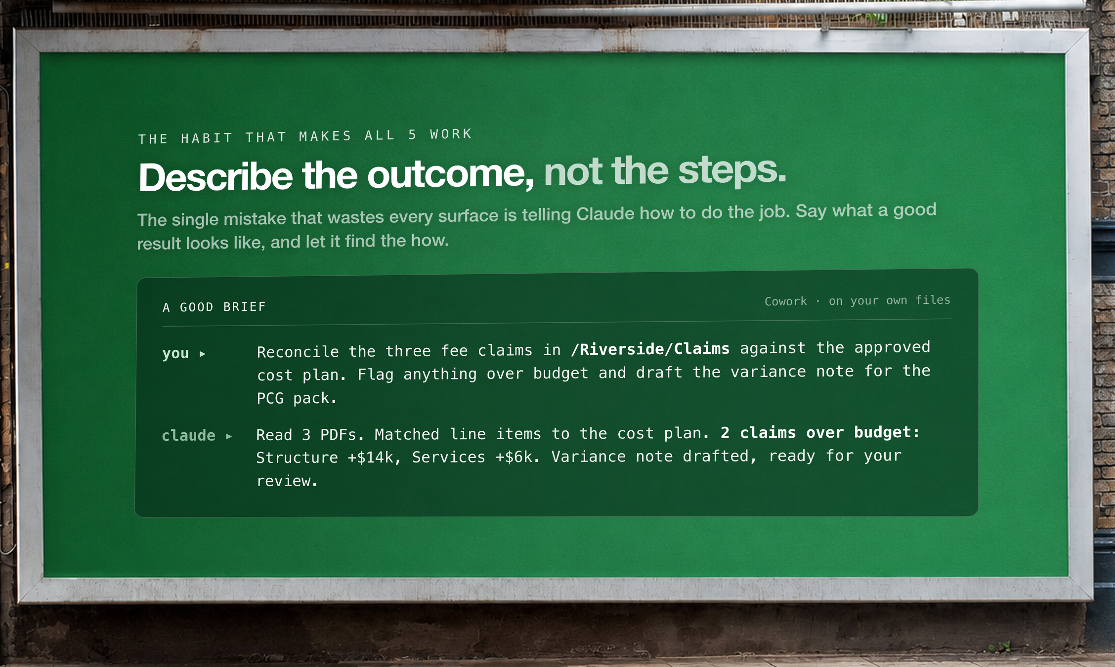 A good brief: describe the outcome, not the steps, shown as a Cowork exchange